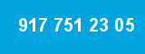 917 751 23 05